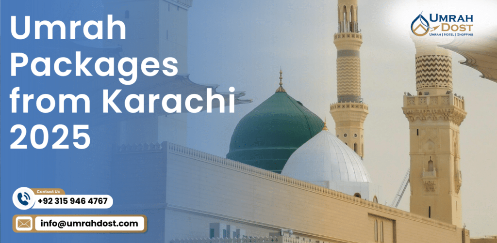 Umrah Packages from Karachi 2025