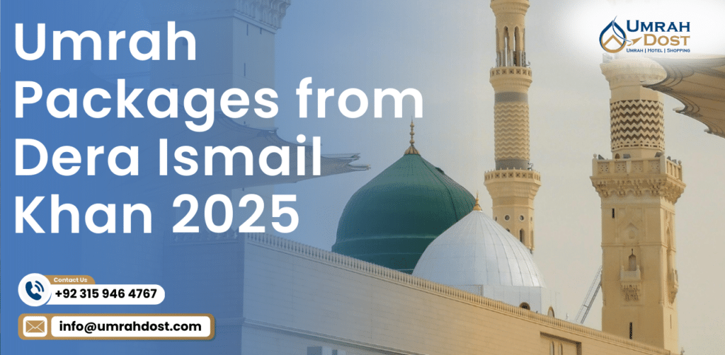 Umrah Packages from Dera Ismail Khan 2025