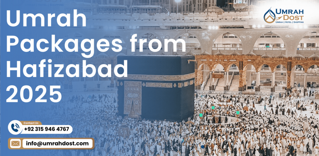 Umrah Packages from Hafizabad 2025