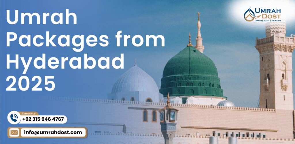 Umrah Packages from Hyderabad 2025