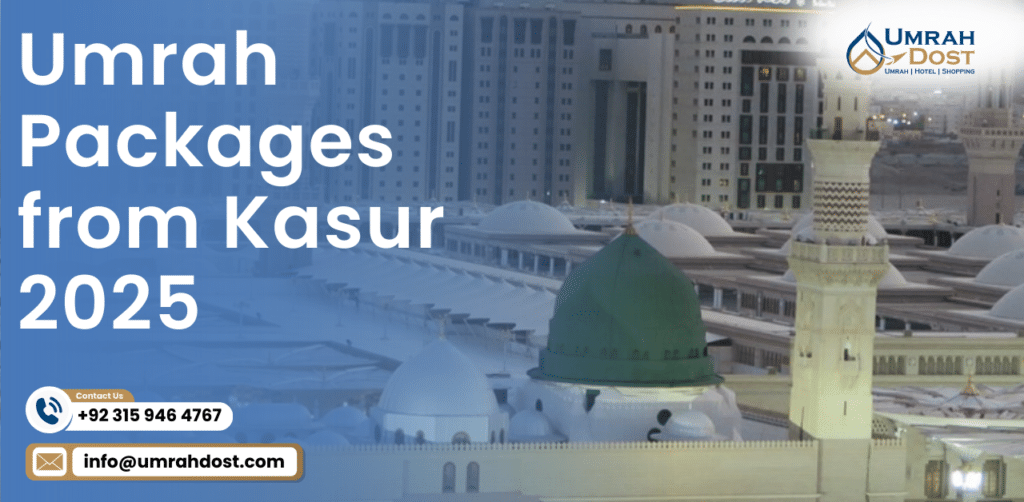 Umrah Packages from Kasur 2025