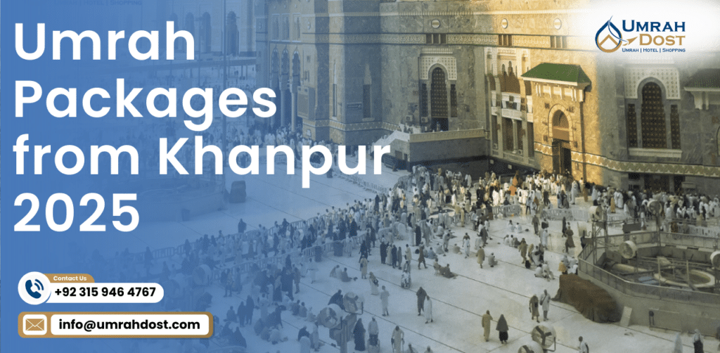 Umrah Packages from Khanpur 2025
