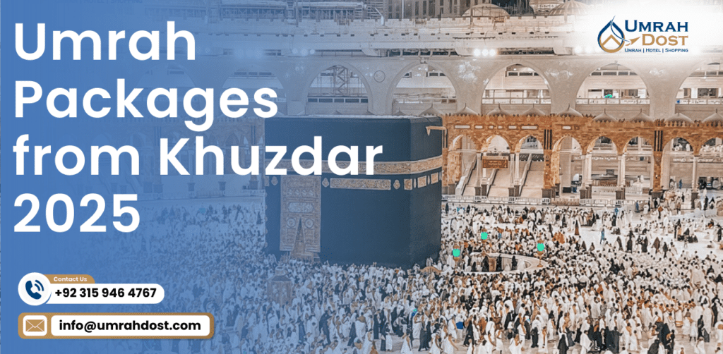 Umrah Packages from Khuzdar 2025