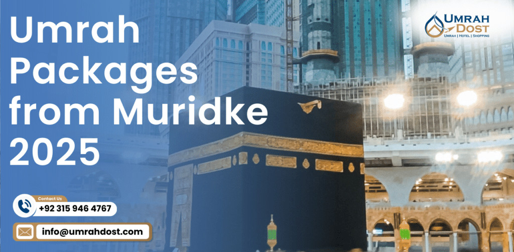 Umrah Packages from Muridke 2025