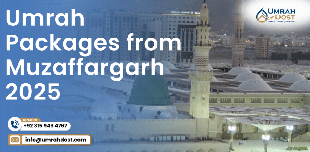 Umrah Packages from Muzaffargarh 2025