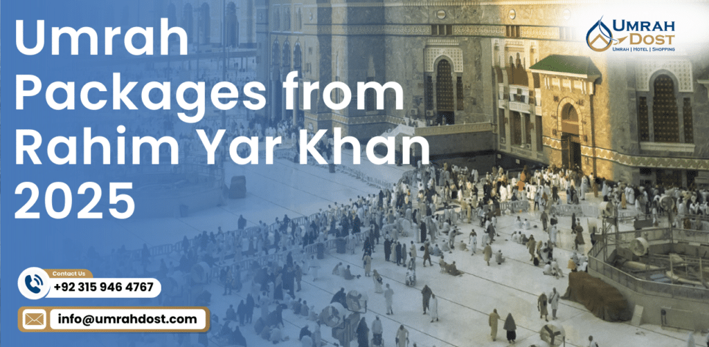 Umrah Packages from Rahim Yar Khan 2025