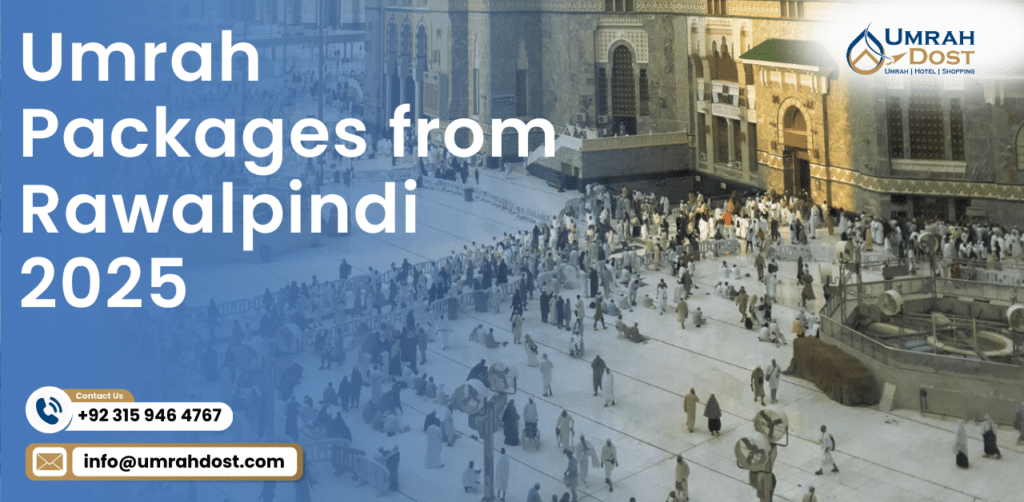 Umrah Packages from Rawalpindi 2025
