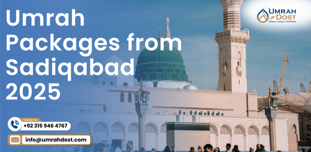 Umrah Packages from Sadiqabad 2025