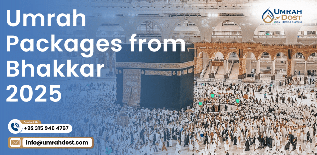 Umrah Packages from Bhakkar 2025