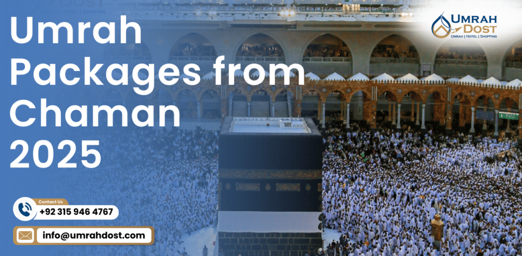 Umrah Packages from Chaman 2025