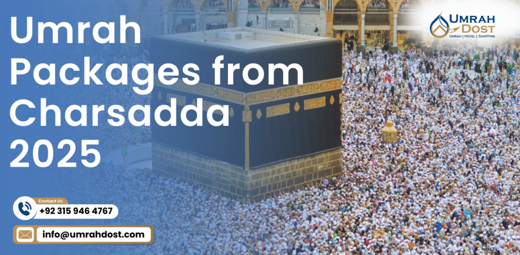 Umrah Packages from Charsadda 2025