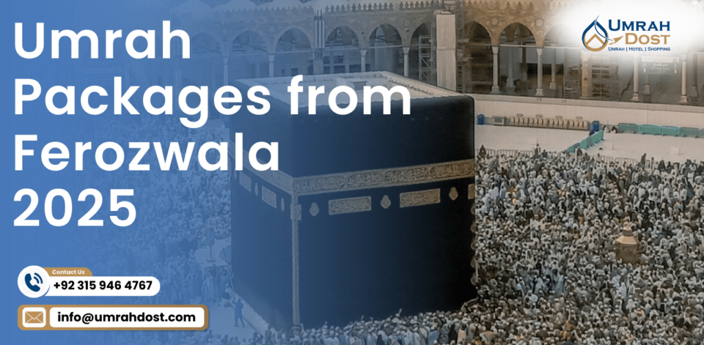 Umrah Packages from Ferozwala 2025