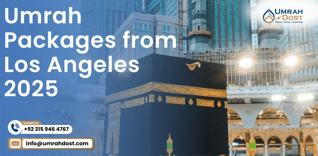 Umrah Packages from Los Angeles 2025