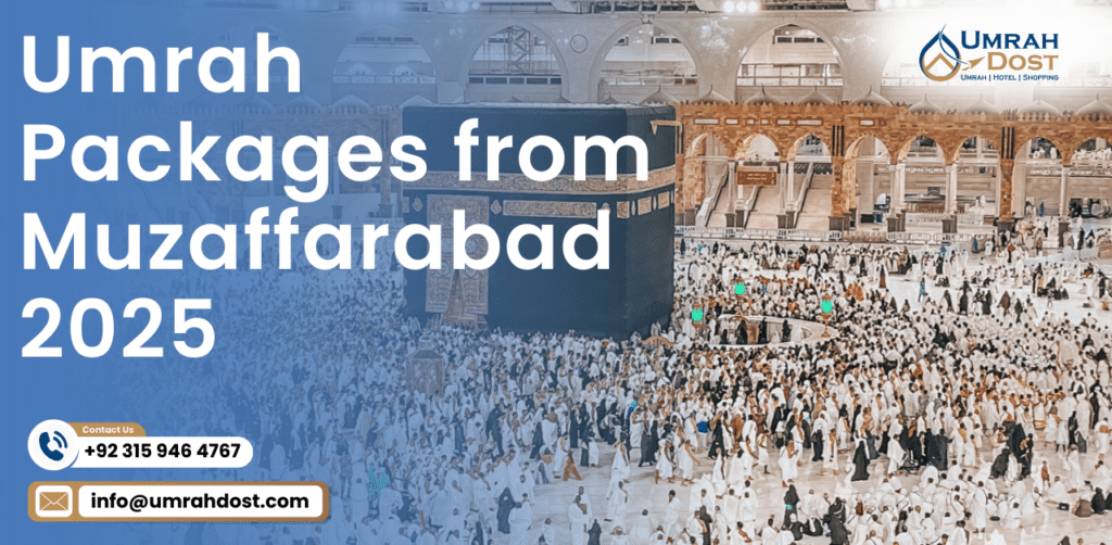 Umrah Packages from Muzaffarabad 2025