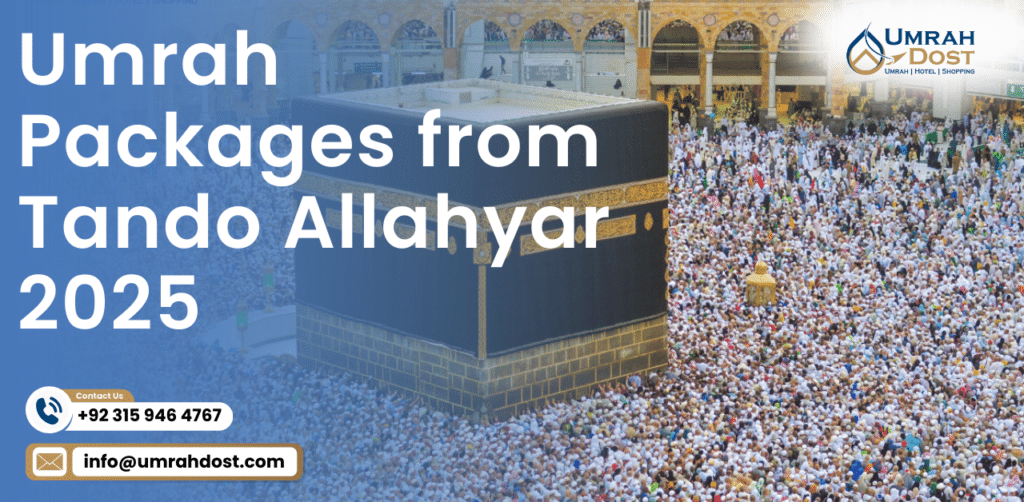 Umrah Packages from Tando Allahyar 2025