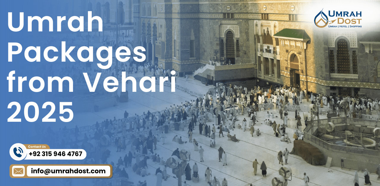 Umrah Packages from Vehari 2025 | Umrah Dost